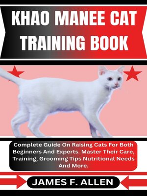 cover image of KHAO MANEE CAT TRAINING BOOK